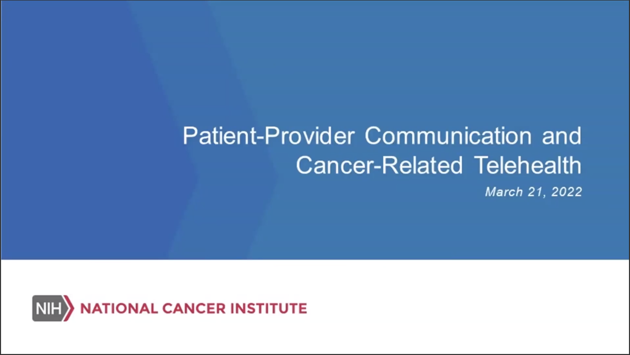 NCI Patient-provider communication and cancer-related telehealth seminar screenshot.